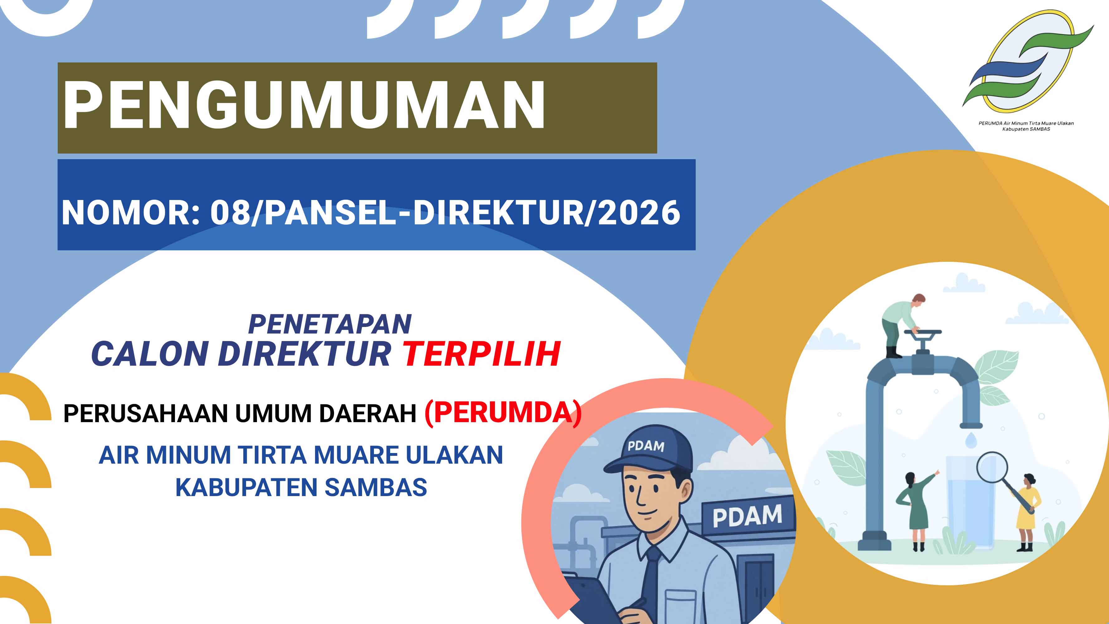 PENETAPAN CALON DIREKTUR TERPILIH PERUMDA AIR MINUM TIRTA MUARE ULAKAN KABUPATEN SAMBAS